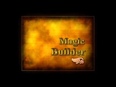 Magic Builder